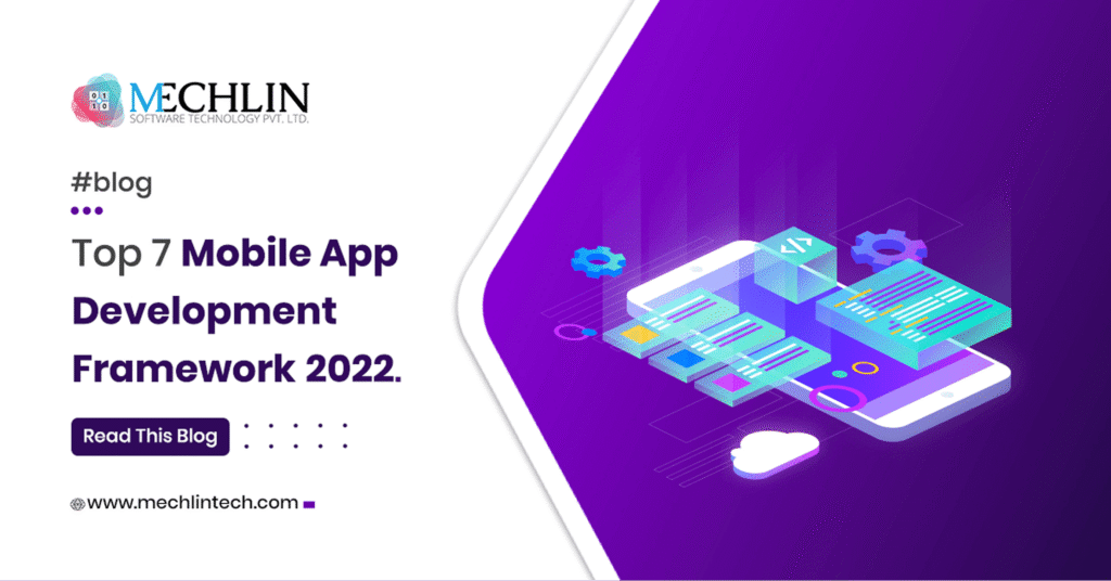Top 7 Mobile App Development Framework 2022
