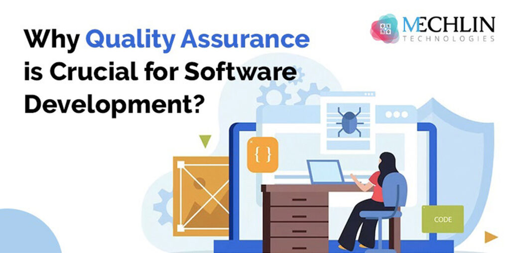 Why Quality Assurance